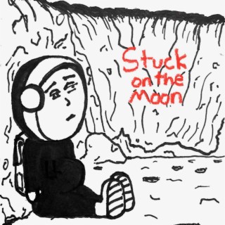 Stuck on the Moon