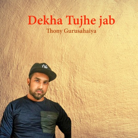 Dekha Tujhe Jab | Boomplay Music