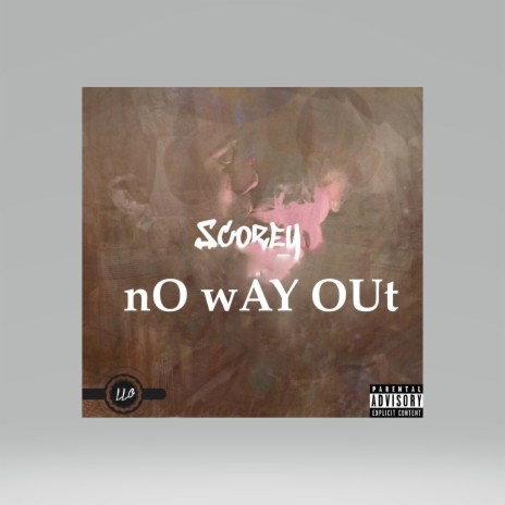 No Way Out | Boomplay Music