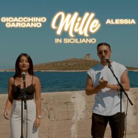 Mille in Siciliano ft. Alessia | Boomplay Music