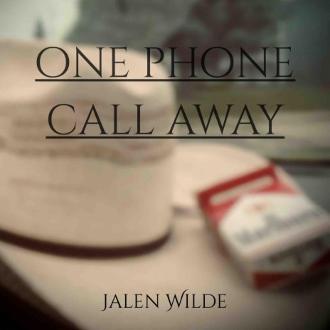 One Phone Call Away | Boomplay Music