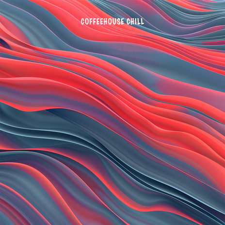 Coffeehouse Chill | Boomplay Music