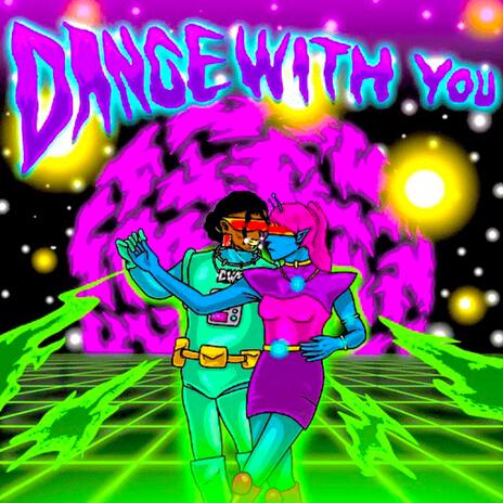 Dance With You | Boomplay Music