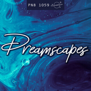 Dreamscapes: Beautiful Inspiring Soundscapes