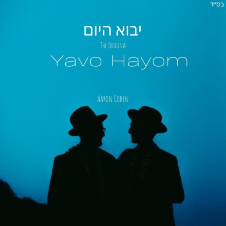 Yavo Hayom | Boomplay Music