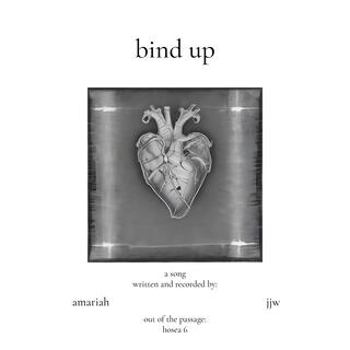 bind up ft. Amariah lyrics | Boomplay Music