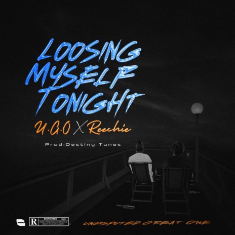 Loosing Myself Tonight ft. Reechie | Boomplay Music