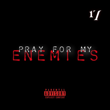 Pray For My Enemies | Boomplay Music