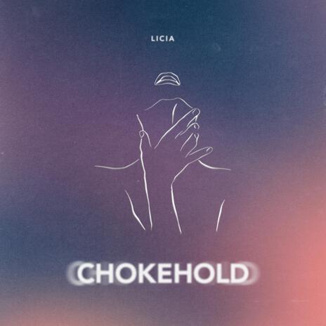 chokehold | Boomplay Music