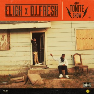 The Tonite Show With Eligh