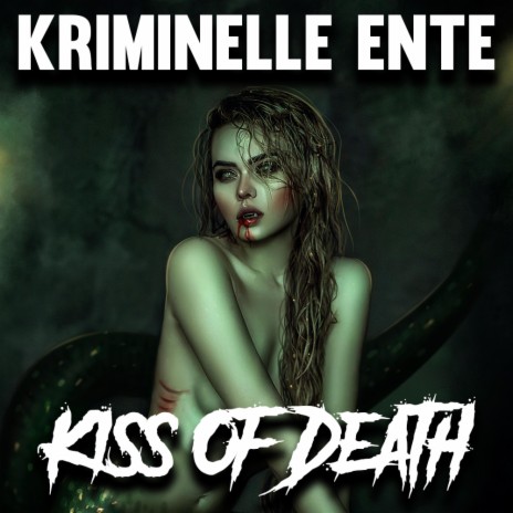 Kiss of Death | Boomplay Music