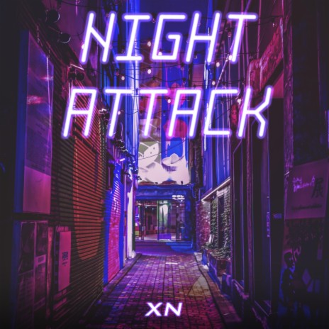 Night Attack | Boomplay Music