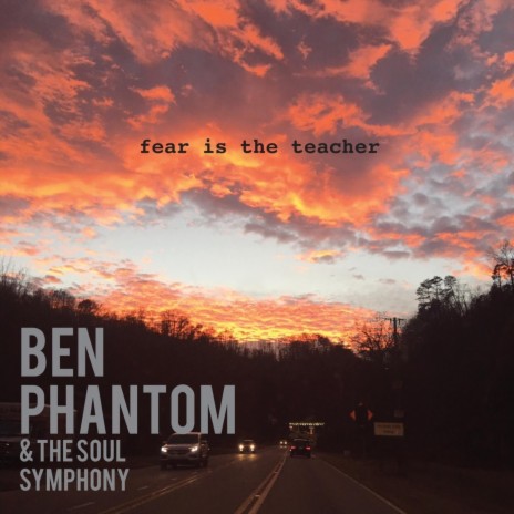 Fear Is the Teacher ft. The Soul Symphony | Boomplay Music