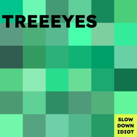 TreeEyes | Boomplay Music
