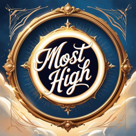 Most High | Boomplay Music