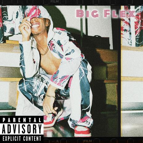 BIG FLEX | Boomplay Music