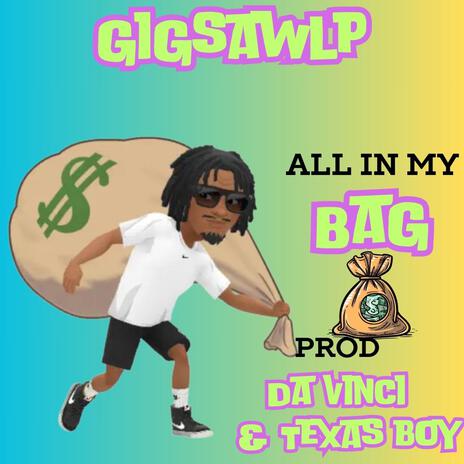 All In My Bag | Boomplay Music