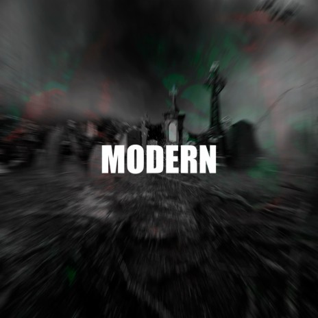 MODERN | Boomplay Music