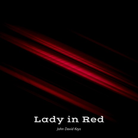 Lady in Red | Boomplay Music