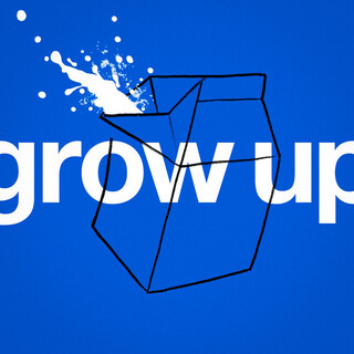 Grow Up