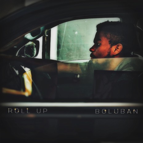 Roll Up | Boomplay Music