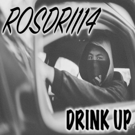 Drink Up | Boomplay Music