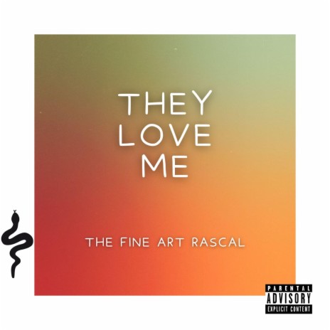 They Love Me | Boomplay Music