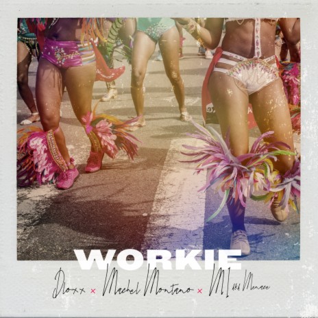 Workie ft. Machel Montano & M1 aka Menace