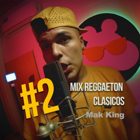 Mix Reggaeton Clasicos #2 | Boomplay Music