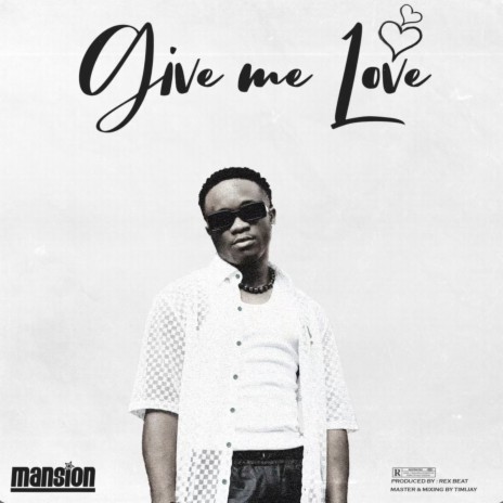 Give Me Love | Boomplay Music