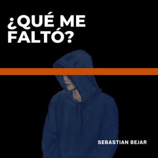 ¿Qué me faltó? lyrics | Boomplay Music