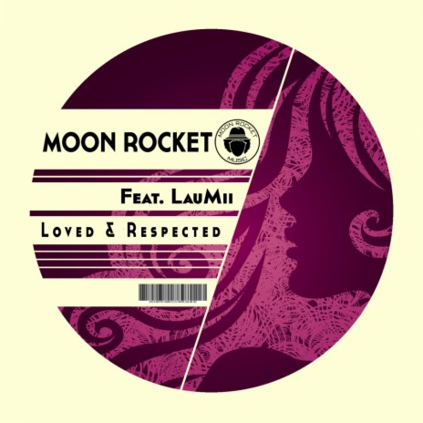 Loved & Respected (Original Mix) ft. LauMii