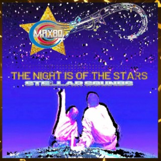 The night is of the stars stellar sounds