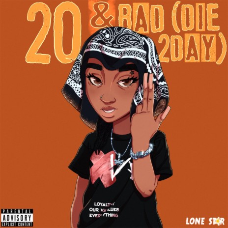 20 & BAD (DIE 2DAY) | Boomplay Music