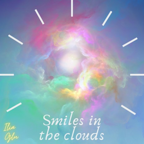 Smiles in the Clouds