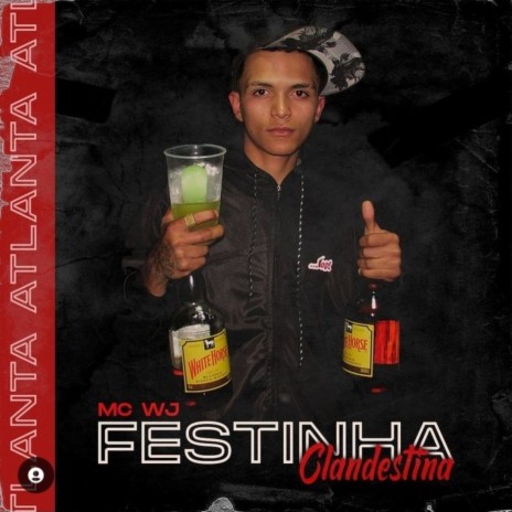 Festinha Clandestina | Boomplay Music