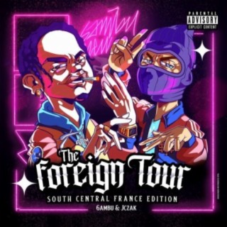 The Foreign Tour