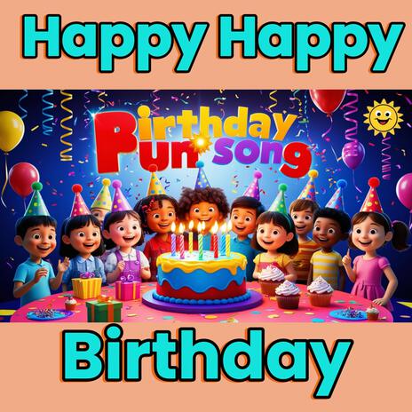 Birthday Fun Song | Boomplay Music