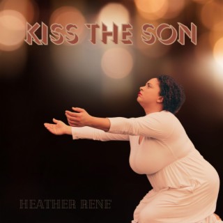 Kiss The Son lyrics | Boomplay Music