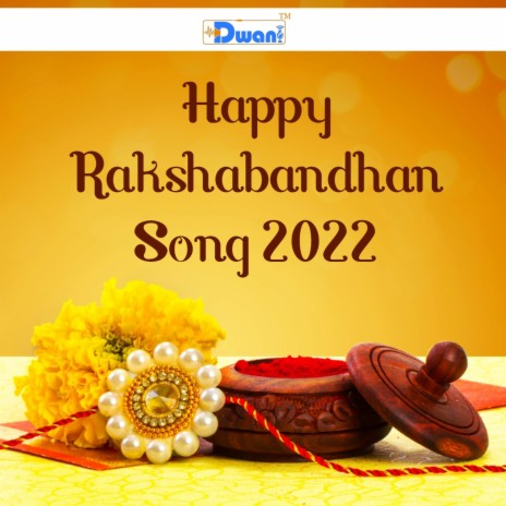 Rakshabandhan Song | Boomplay Music