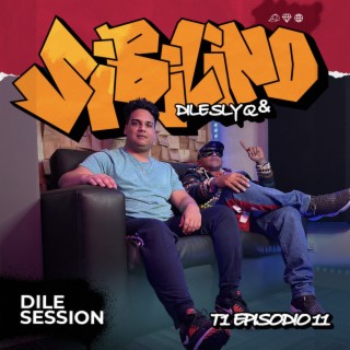 Dile Session : T1 Episodio 11