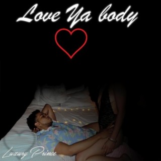 Love Ya Body