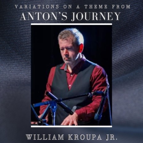 Variations on a Theme from Anton's Journey | Boomplay Music