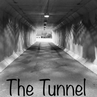 The Tunnel