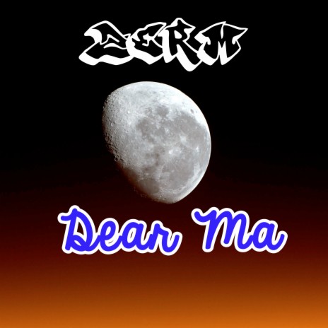 Dear Ma | Boomplay Music