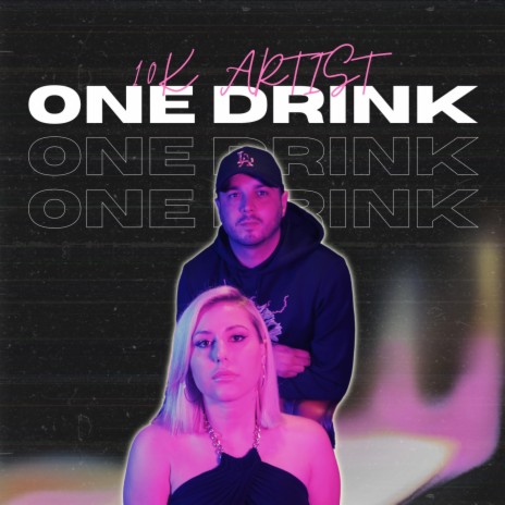 One Drink | Boomplay Music