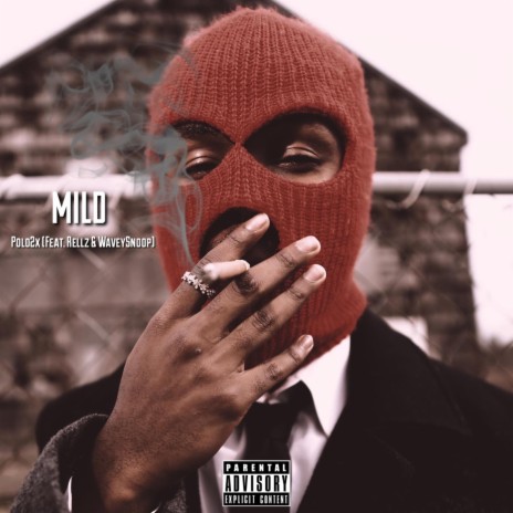 Mild ft. Rellz & WaveySnoop | Boomplay Music