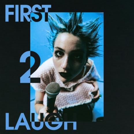 First 2 Laugh | Boomplay Music