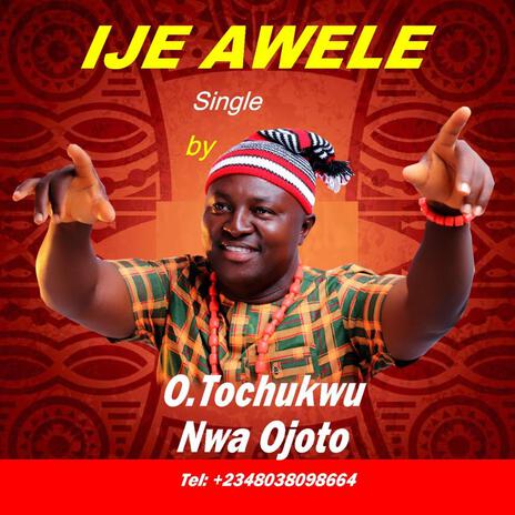 Ije Awele | Boomplay Music