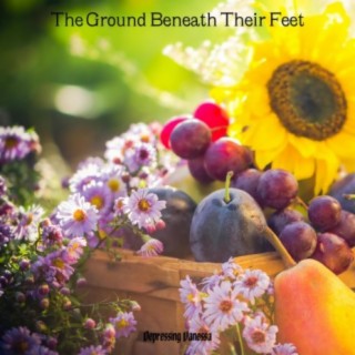 The Ground Beneath Their Feet
